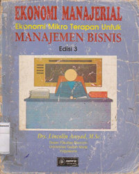 Image of Ekonomi manajerial: ekonomi mikro terapan untuk manajemen bisnis edisi 3