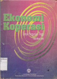 Image of Ekonomi Koperasi untuk perguruan tinggi Edisi Revisi 2002