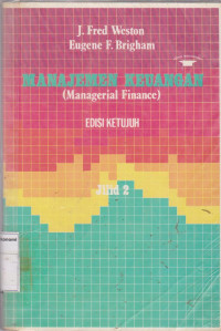 Image of Manajemen keuangan ( managerial finance ) edisi ketujuh jilid 2