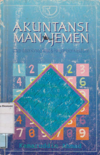 Image of Akuntansi Manajemen; dasar-dasar konsep biaya & pengambilan keputusan