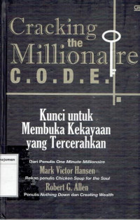 Image of Cracking the millionare code= kunci untuk membuka kekayaan yang tercerahkan