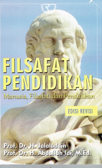 FILSAFAT PENDIDIKAN: Manusia, Filsafat, dan Pendidikan