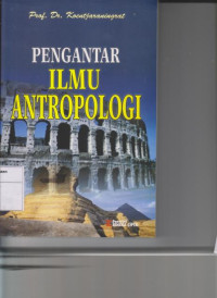 Pengantar Ilmu Antropologi