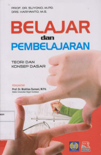 Image of Belajar dan Pembelajaran: Teori dan Konsep Dasar