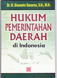 Hukum Pemerintahan Daerah di Indonesia