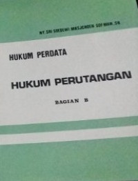 Hukum Perdata Hukum Perutangan Bagian B