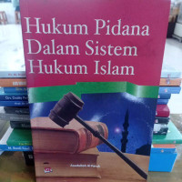 Hukum Pidana dalam Sistem Hukum Islam