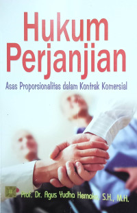 Hukum Perjanjian: Asas Proporsionalitas dalam Kontrak Komersial