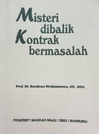 Misteri dibalik Kontrak Bermasalah