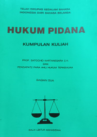 Hukum Pidana (Kumpulan Kuliah)