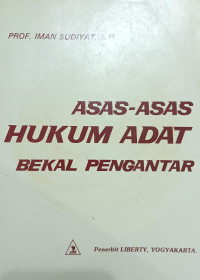 Asas-Asas Hukum Adat Bekal Pengantar