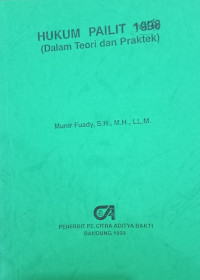 Hukum Pailit 1998 (Dalam Teori dan Praktek)