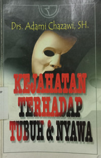 KEJAHATAN TERHADAP TUBUH & NYAWA