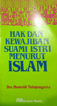 HAK DAN KEWAJIBAN SUAMI ISTRI MENURUT ISLAM