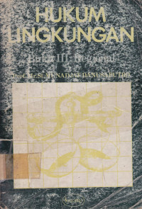 Hukum Lingkungan Buku III: Regional