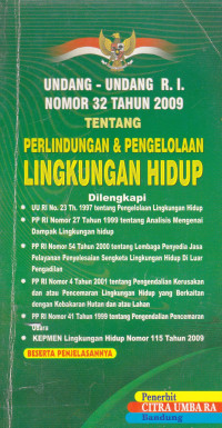 UU RI No.32 Th.2009 Tentang Perlindungan & Pengelolaan Lingkungan Hidup