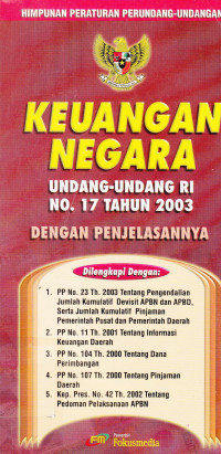 Keuangan Negara Undang-Undang RI No.17 Tahun 2003 Dengan Penjelasannya