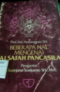 Beberapa Hal Mengenai Falsafah Pancasila