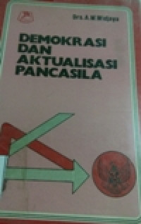 Demokrasi Dan Aktualisasi Pancasila