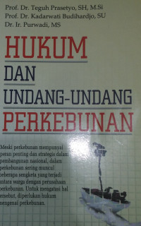 Hukum dan Undang-Undang Perkebunan