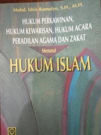 Hukum Perkawinan, Hukum Kewarisan, Hukum Acara Peradilan Agama dan Zakat Menurut Hukum Islam