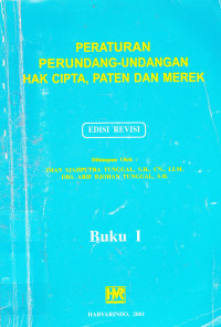 Peraturan Perundang-Undangan Hak Cipta, Paten dan Merek