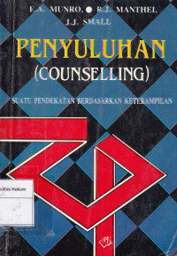 Penyuluhan (Counselling): Suatu Pendekatan Berdasarkan Keterampilan