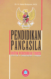 PENDIDIKAN PANCASILA UNTUK PERGURUAN TINGGI