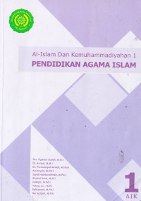 Al-Islam dan Kemuhammadiyahan 1: PENDIDIKAN AGAMA ISLAM