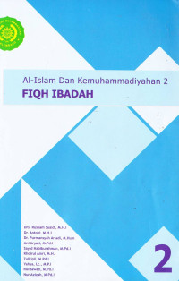 Al-Islam dan Kemuhammadiyahan 2: FIQH IBADAH