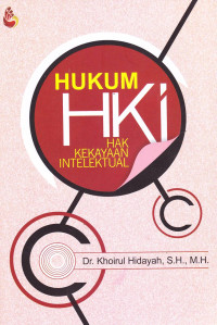 HUKUM HKI: HAK KEKAYAAN INTELEKTUAL