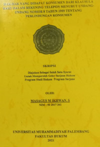 Hak-Hak Yang Didapat Konsumen Dari Klausula Baku Dalam Rekening Telepon Menurut Undang-Undang Nomor 8 Tahun 1999 Tentang Perlindungan Konsumen