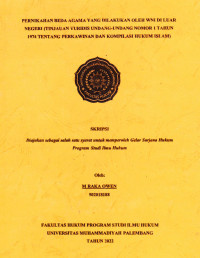 PERNIKAHAN BEDA AGAMA YANG DILAKUKAN OLEH WNI DI LUAR NEGERI (TINJAUAN YURIDIS UNDANG-UNDANG NOMOR 1 TAHUN 1974 TENTANG PERKAWINAN DAN KOMPILASI HUKUM ISLAM)