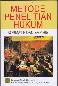 Metode Penelitian Hukum: Normatif dan Empiris