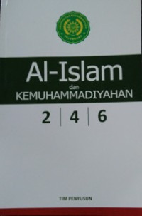 AL-ISLAM DAN KEMUHAMMADIYAHAN 2 4 6