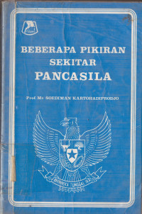 Beberapa Pikiran Sekitar Pancasila