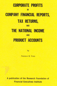 Corporate Profits in Company Financial Reports, Tax Returns, and The National Income and Product Accounts