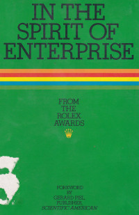 In The Spirit Of Enterprise From The Rolex Awards