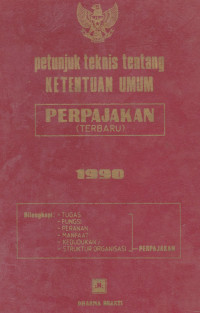 Image of Petunjuk Teknis Tentang Ketentuan Umum Perpajakan (Terbaru)