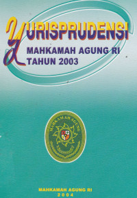 YURISPRUDENSI: Mahkamah Agung RI Tahun 2003