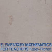 Elementary Mathematics For Teachers