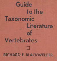 Guide To The Taxonomic Literature Of Vertabrates