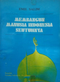 Image of Membangun Manusia Indonesia Seutuhnya