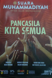 SUARA MUHAMMADIYAH: Syiar Islam Berkemajuan= Pancasila Kita Semua