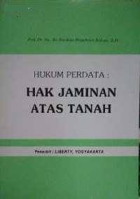 Hukum Perdata : Hak Jaminan Atas Tanah