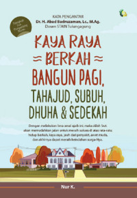 Image of KAYA RAYA BERKAH BANGUN PAGI,TAHAJUD, SUBUH,DUHA & SEDEKAH