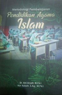 Metodologi Pembelajaran Pendidikan Agama Islam