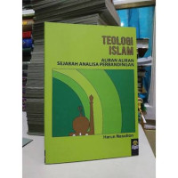 Image of TEOLOGI ISLAM : ALIRAN ALIRAN SEJARAH ANALISA PERBANDINGAN