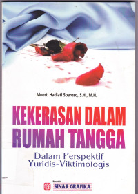 KEKERASAN DALAM RUMAH TANGGA: Dalam Perspektif Yuridis-Viktimologi