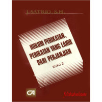 HUKUM PERIKATAN, PERIKATAN YANG LAHIR DARI PERJANJIAN (BUKU II)